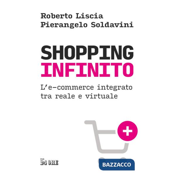 Shopping infinito. L'e-commerce integrato tra reale e virtuale