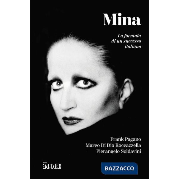 Mina. La formula di un successo italiano