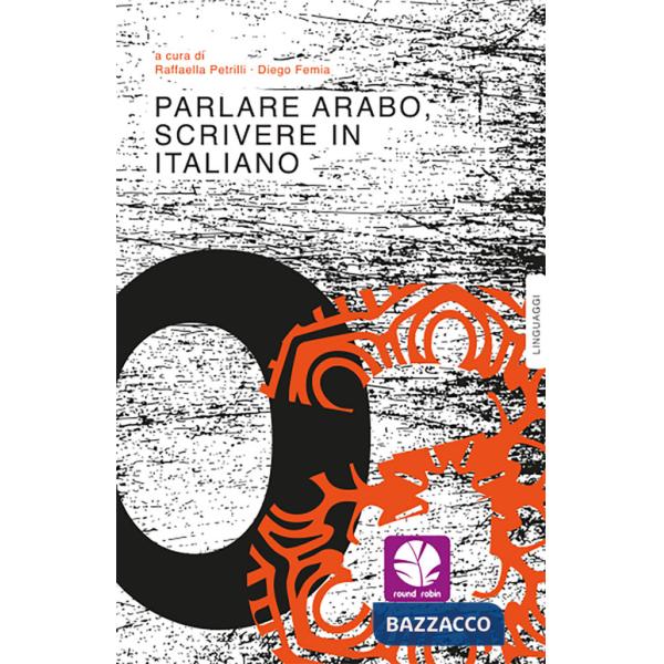 Parlare arabo, scrivere in italiano