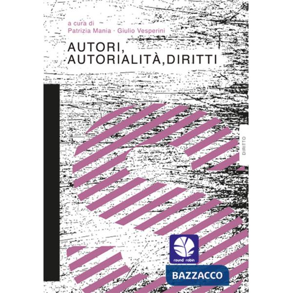 Autori, autorialità, diritti