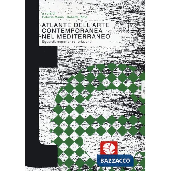 Atlante dell'arte contemporanea nel Mediterraneo