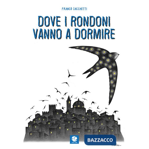 Dove i rondoni vanno a dormire