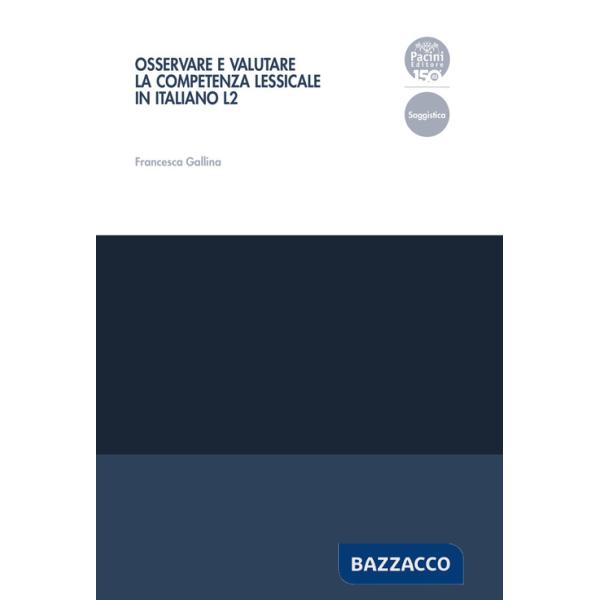 Osservare e valutare la competenza lessicale in italiano L2