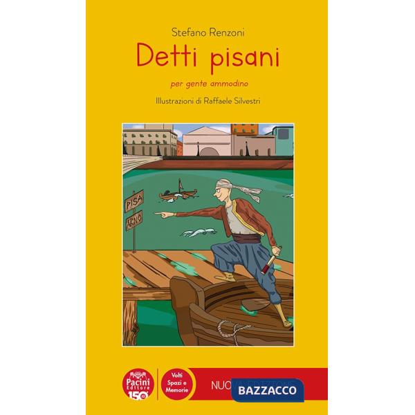 Detti pisani. Per gente ammodino