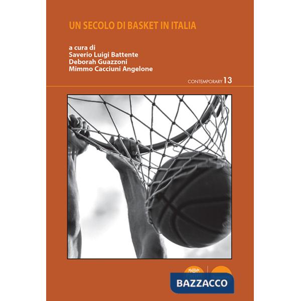 Secolo di basket in Italia (Un)