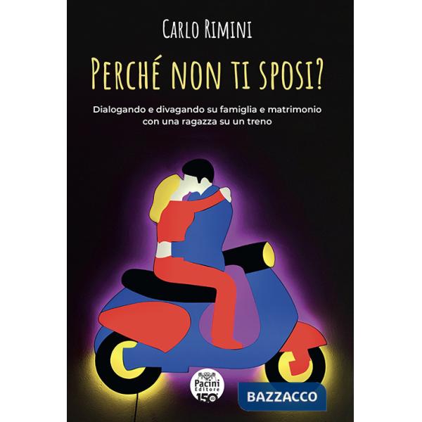Perché non ti sposi? Dialogando e divagando su famiglia e matrimonio con una ragazza su un treno