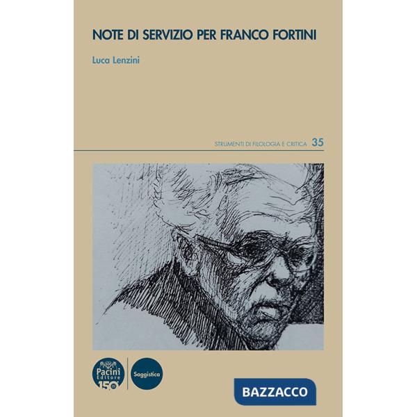 Note di servizio per Franco Fortini