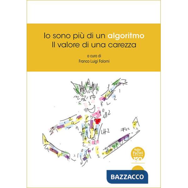 Io sono più di un algoritmo. Il valore di una carezza