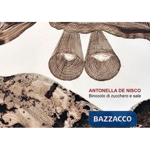 Binocolo di zucchero e sale-A pair of binoculars made of sugar and salt. Ediz. a colori