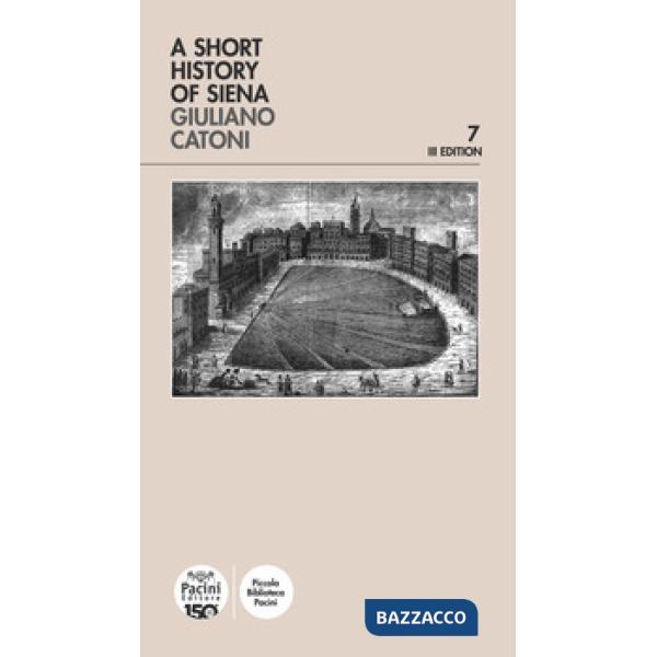 Short history of Siena (A)