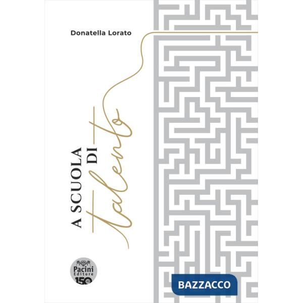 A scuola di talento. Con QR Code