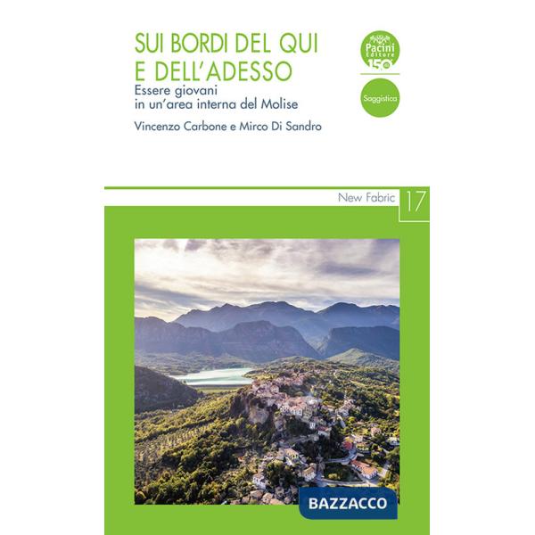 Sui bordi del qui e dell'adesso. Essere giovani in un'area interna del Molise