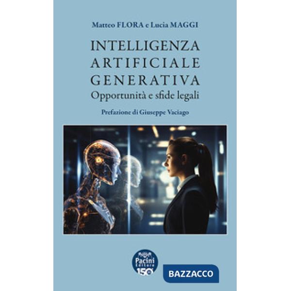 Intelligenza artificiale generativa. Opportunità e sfide legali
