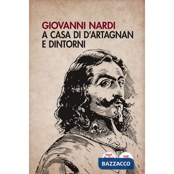 A casa di D'Artagnan e dintorni