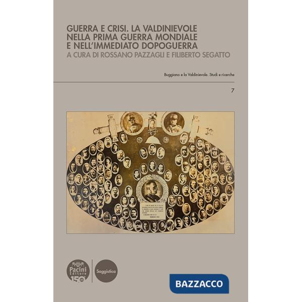 Guerra e crisi. La Valdinievole nella Prima guerra mondiale e nell'immediato dopoguerra