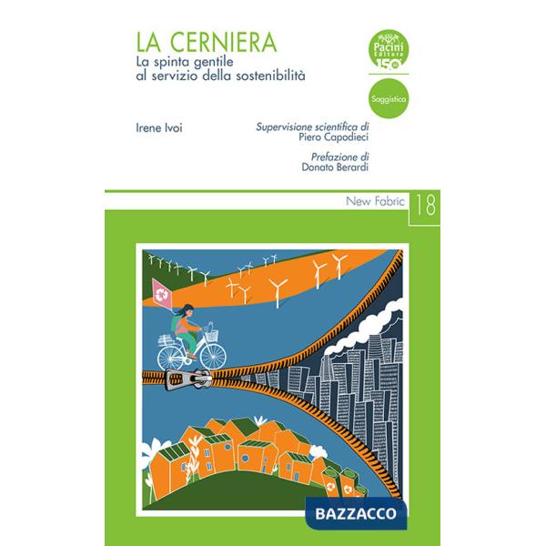Cerniera. La spinta gentile al servizio della sostenibilità (La)