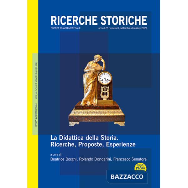 Ricerche storiche (2024). Vol. 3: Settembre-dicembre. «La didattica della storia. Ricerche, proposte, esperienze»