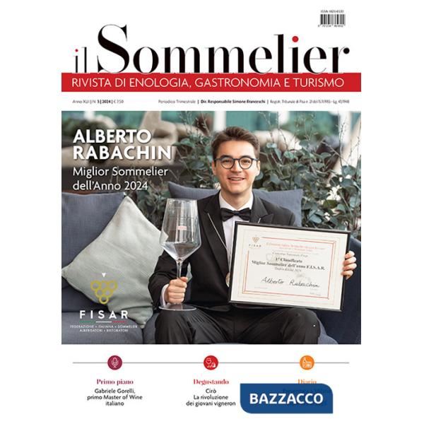 Sommelier. Rivista di enologia, gastronomia e turismo (2024) (Il). Vol. 3
