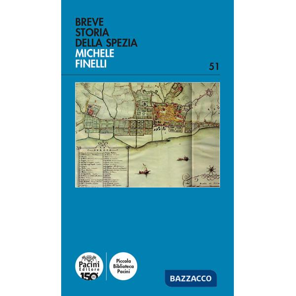 Breve storia della Spezia