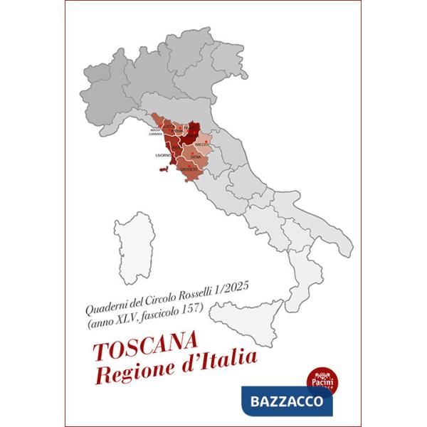 QCR. Quaderni del Circolo Rosselli (2025). Vol. 1: Toscana Regione d'Italia