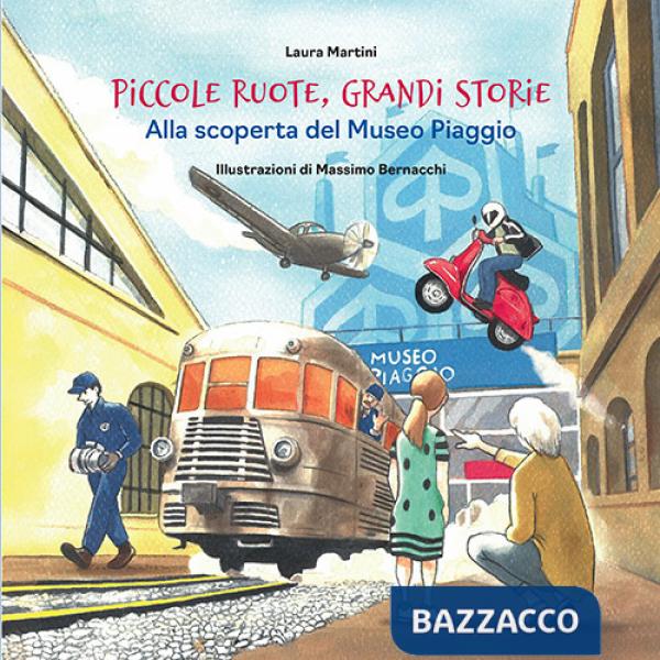 Piccole ruote, grandi storie. Alla scoperta del Museo Piaggio