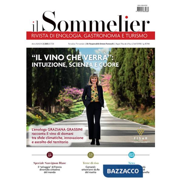 Sommelier. Rivista di enologia, gastronomia e turismo (2025) (Il). Vol. 2