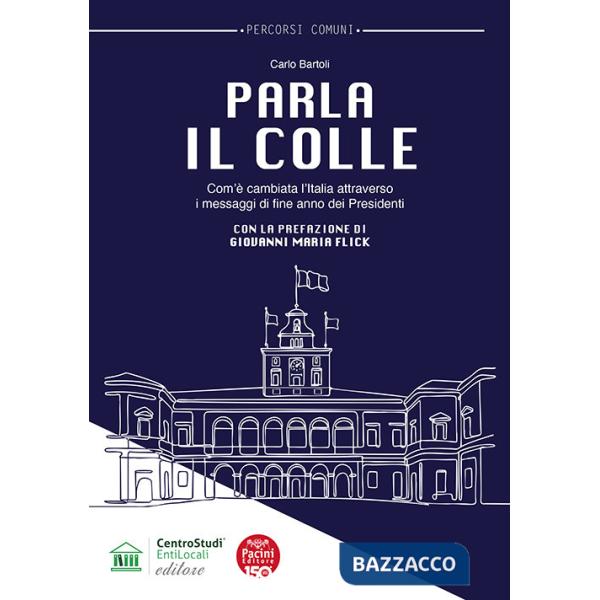 Parla il Colle. Com'è cambiata l'Italia attraverso i messaggi di fine anno dei Presidenti