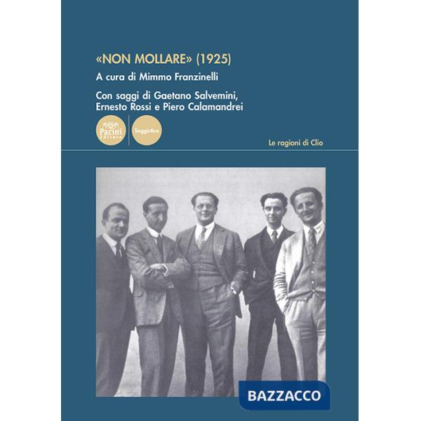«Non mollare» (1925)