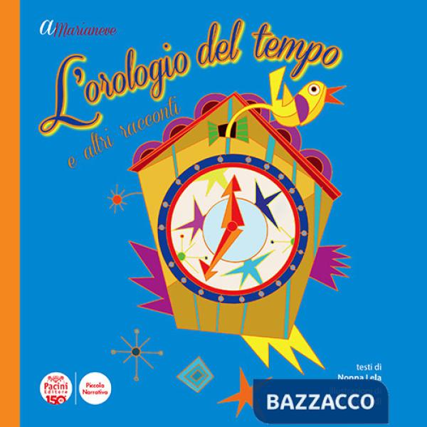 Orologio del tempo e altri racconti (L')