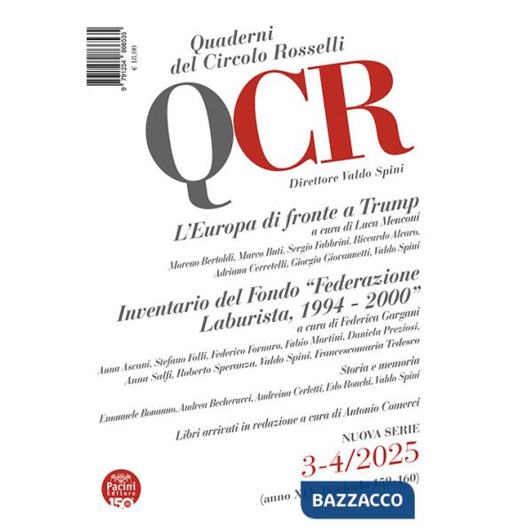 QCR. Quaderni del Circolo Rosselli (2025). Vol. 3-4: L' Europa di fronte a Trump. Inventario del Fondo «Federazione Laburista. 1
