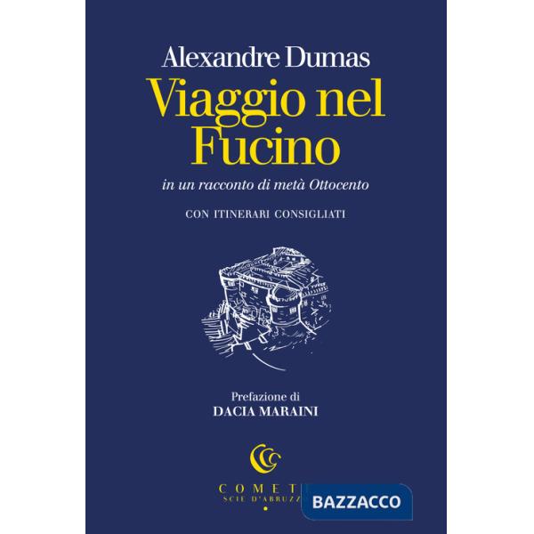 Viaggio nel Fucino in un racconto di metà Ottocento