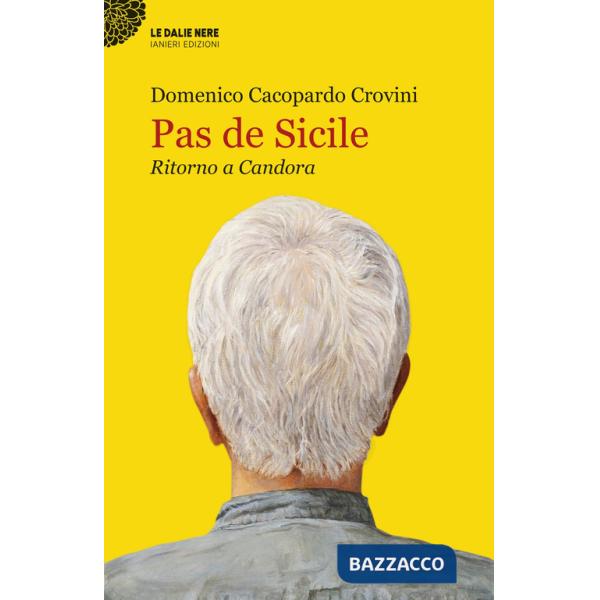 Pas de Sicile. Ritorno a Candora