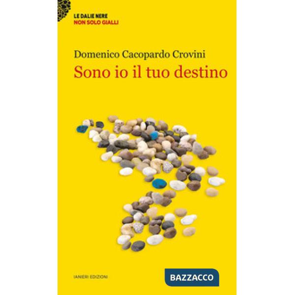 Sono io il tuo destino