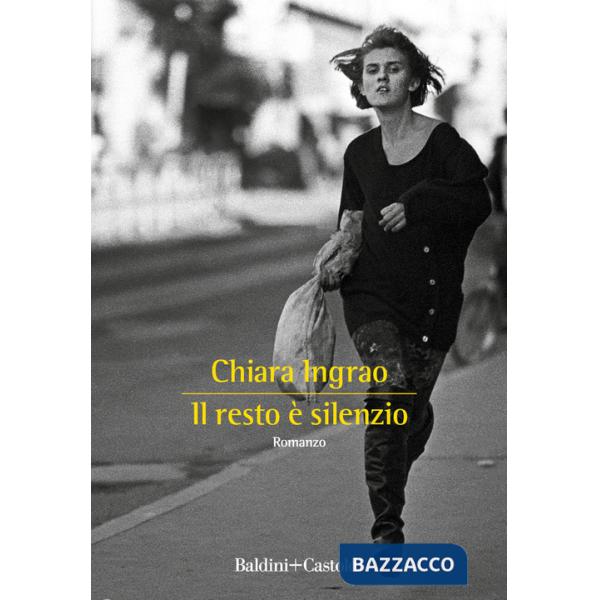 Resto è silenzio (Il)