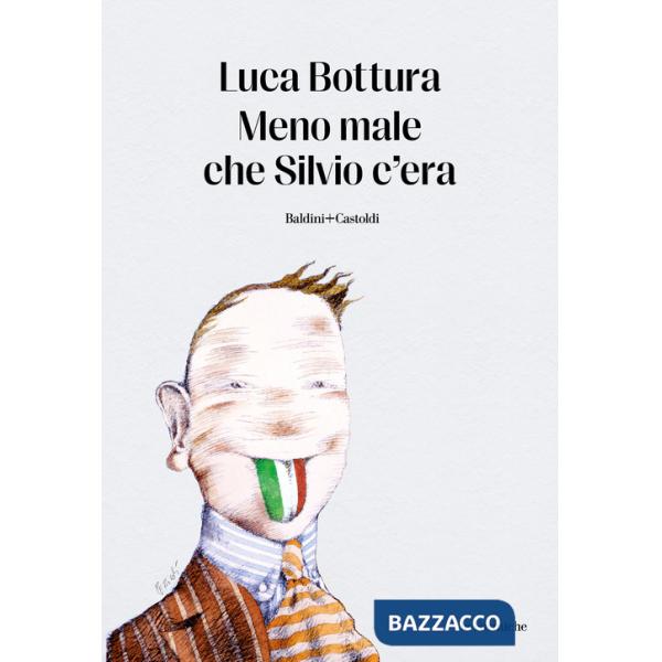 Meno male che Silvio c'era