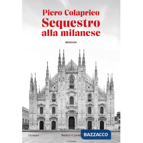 Sequestro alla milanese