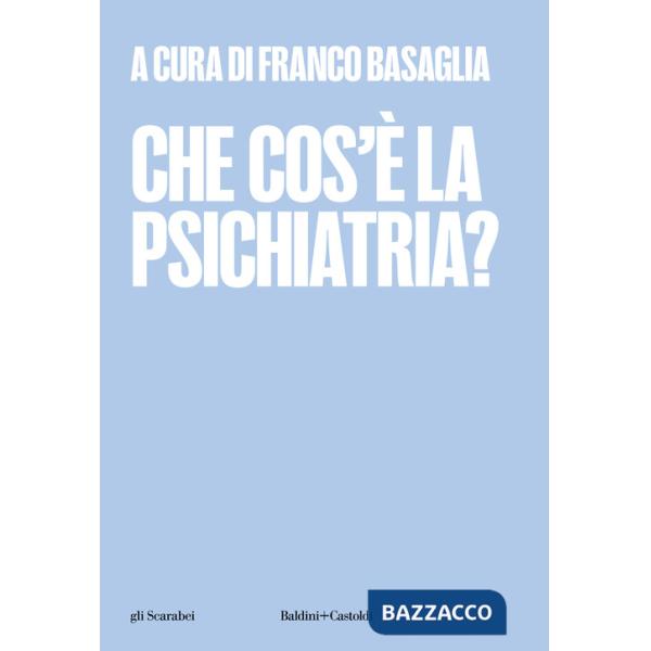 Che cos'è la psichiatria?