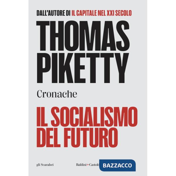 Socialismo del futuro. Cronache (Il)