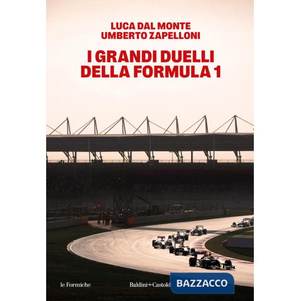 Grandi duelli della Formula 1 (I)
