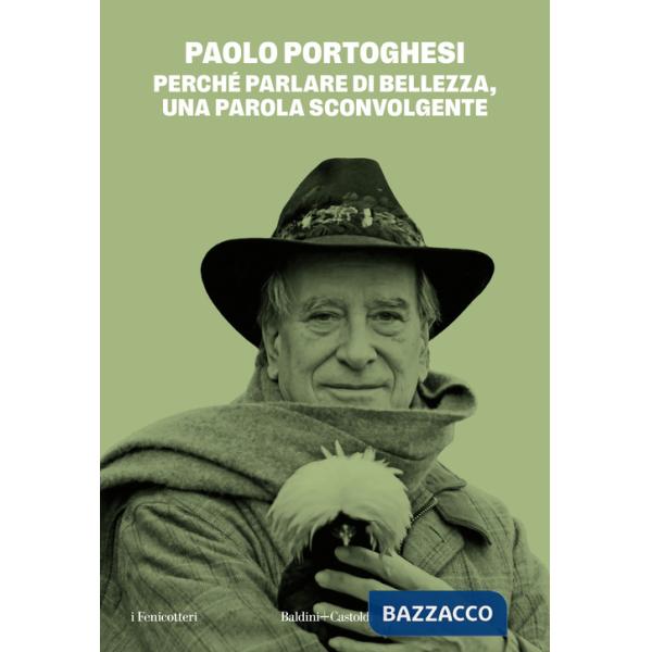 Perché parlare di bellezza, una parola sconvolgente