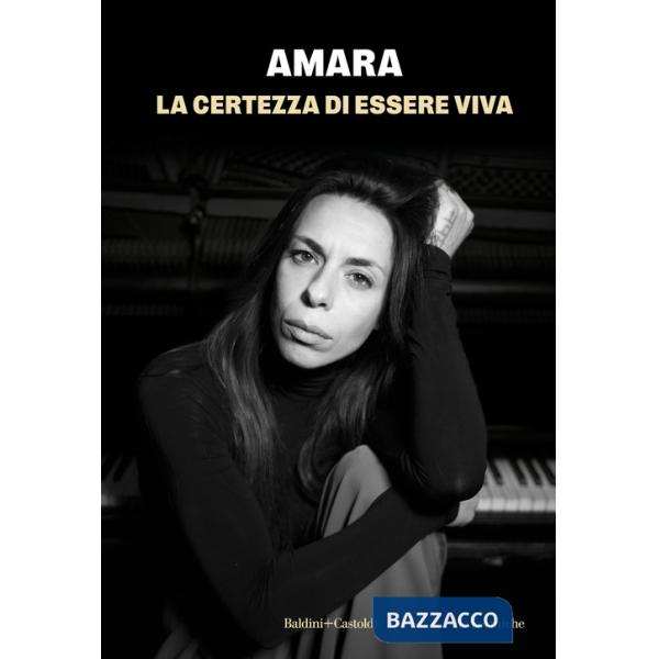 Certezza di essere viva (La)