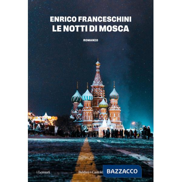 Notti di Mosca (Le)