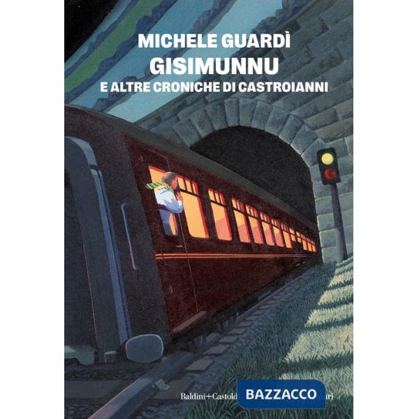Gisimunnu e altre croniche di Castroianni