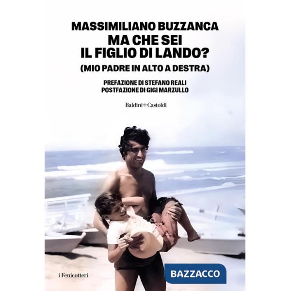 Ma che sei il figlio di Lando? (Mio padre in alto a destra)