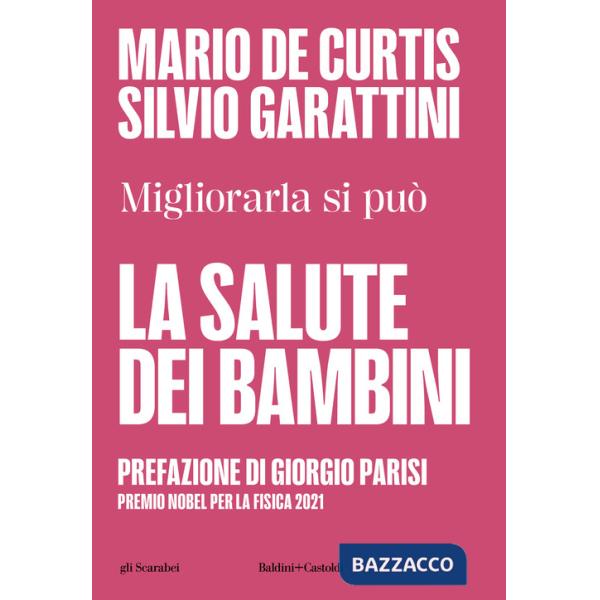 Salute dei bambini. Migliorarla si può (La)