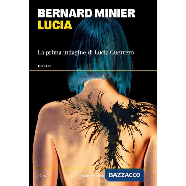 Lucia. La prima indagine di Lucia Guerrero