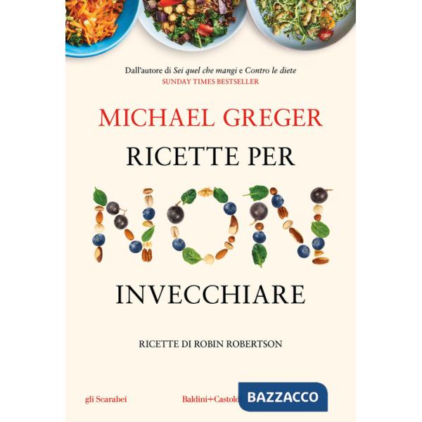 Ricette per non invecchiare