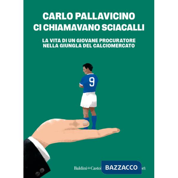 Ci chiamavano sciacalli