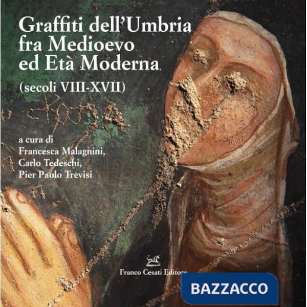 Graffiti dell'Umbria tra medioevo ed età moderna