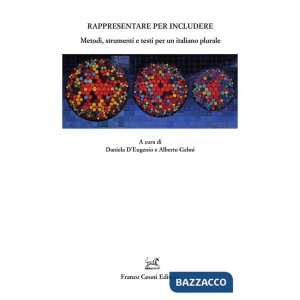 Rappresentare per includere. Metodi, strumenti e testi per un italiano plurale